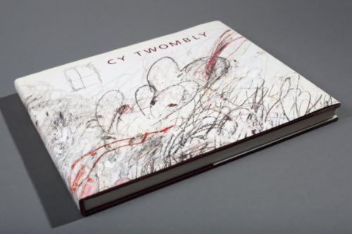 Cy Twombly: The Paintings 1996 - 2007: Bastian, Heiner